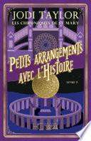Les Chroniques de St Mary - tome 7 Petits arrangements avec l'histoire