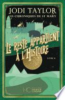Les chroniques de St Mary - tome 8 Le reste appartient à l'histoire