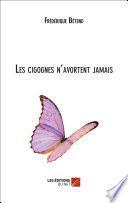 Les Cigognes n'avortent jamais