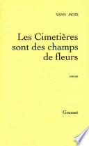 Les cimetières sont des champs de fleurs