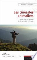 Les cinéastes animaliers