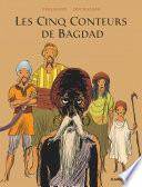 Les Cinq Conteurs de Bagdad