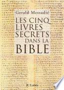 Les cinq livres secrets dans la bible