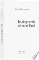 Les cinq secrets de James Bond