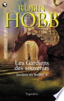 Les Cités des Anciens (Tome 5) - Les gardiens des souvenirs