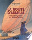 Les Cités obscures - La route d’Armilia et autres légendes du monde obscur
