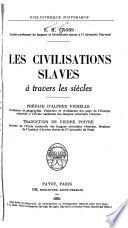 Les civilisations slaves à travers les siècles