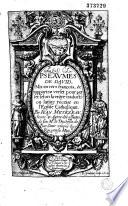 Les CL. Pseaumes de David, mis en vers francois, & rapportez verset pour verset selon la vraye traduction latine receue en l'Eglise catholique