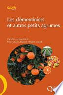 Les clémentiniers et autres petits agrumes