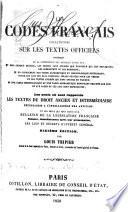 Les codes français collationnés sur les textes officiels, contenant