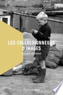 Les collectionneurs d'images