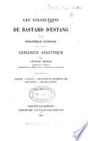 Les collections de Bastard d'Estang à la bibliothèque nationale