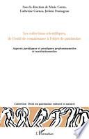 Les collections scientifiques, de l'outil de connaissance à l'objet de patrimoine