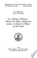 Les Colloques D'erasme: Reforme Des Moeurs Et Reforme de I'eglise Au Xvi Siecle