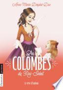 Les Colombes du Roi-Soleil (Tome 5) - Le rêve d’Isabeau