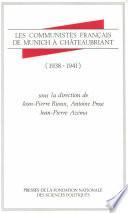 Les communistes français, de Munich à Châteaubriant, 1939-1941