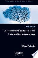 Les communs culturels dans l’écosystème numérique