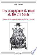 Les compagnons de route de Hô Chi Minh
