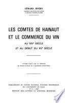 Les Comtes de Hainaut et le commerce du vin au XIVe siècle et au début du XVe siècle
