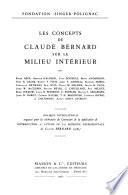 Les concepts de Claude Bernard sur le milieu interieur, par Roger Heim, et al
