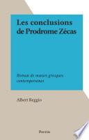 Les conclusions de Prodrome Zécas