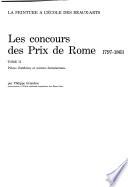 Les concours des Prix de Rome de 1797 à 1863: Pièces d'archives et oeuvres documentées