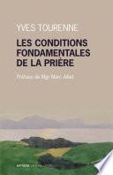 Les conditions fondamentales de la prière