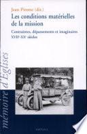 Les conditions matérielles de la mission