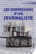 Les confessions d'un journaliste