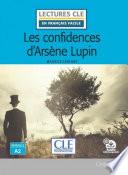 Les confidences d'Arsène Lupin - Niveau 2/A2 - Lecture CLE en français facile - Ebook