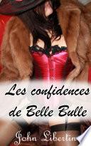 Les confidences de Belle Bulle