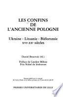 Les Confins de l'ancienne Pologne