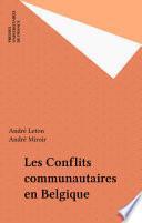 Les Conflits communautaires en Belgique