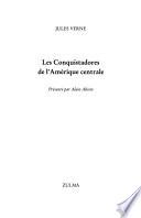 Les conquistadores de l'Amérique centrale
