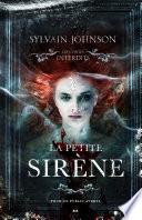Les contes interdits - La petite sirène