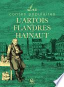 Les Contes populaires de l'Artois, des Flandres et du Hainaut