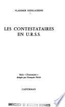 Les Contestataires en U.R.S.S.