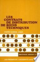 Les Contrats de Distribution de Biens Techniques