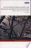 Les Conventions locales de gestion des ressources naturelles et de l'environnement