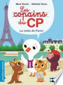 Les copains de CP, visitons Paris ! - Premières Lectures CP Niveau 1 - Dès 6 ans