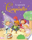 Les Coquinettes - Le spectacle de l'école