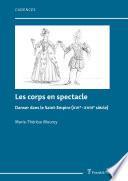 Les corps en spectacle