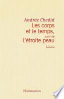Les corps et le temps, L'étroite peau