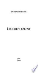 Les corps râlent