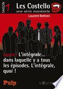 Les Costello, une série mordante - Saison 1 L'intégrale