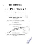 Les Costunes de Perpignan. Suivi deo usages ler la direle. des plus
