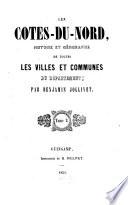 Les Cotes-du-Nord, histoire et géographie de toutes les villes et communes du département