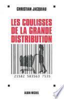 Les Coulisses de la grande distribution