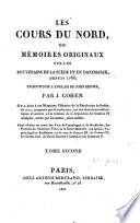 Les cours du nord ou mémoires originaux sur les souverains de la Suède et du Danemarck depuis 1766