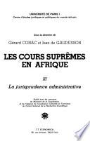 Les Cours suprêmes en Afrique: La jurisprudence administrative